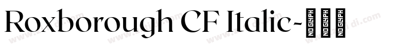 Roxborough CF Italic字体转换